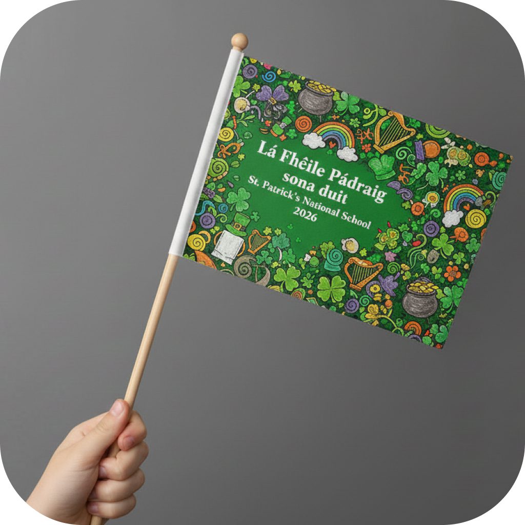 A flag with a collage of children's St.Patrick's day artwork and the text in Irish "Happy St. Patrick's Day", followed by "St.Patrick's National School 20262."