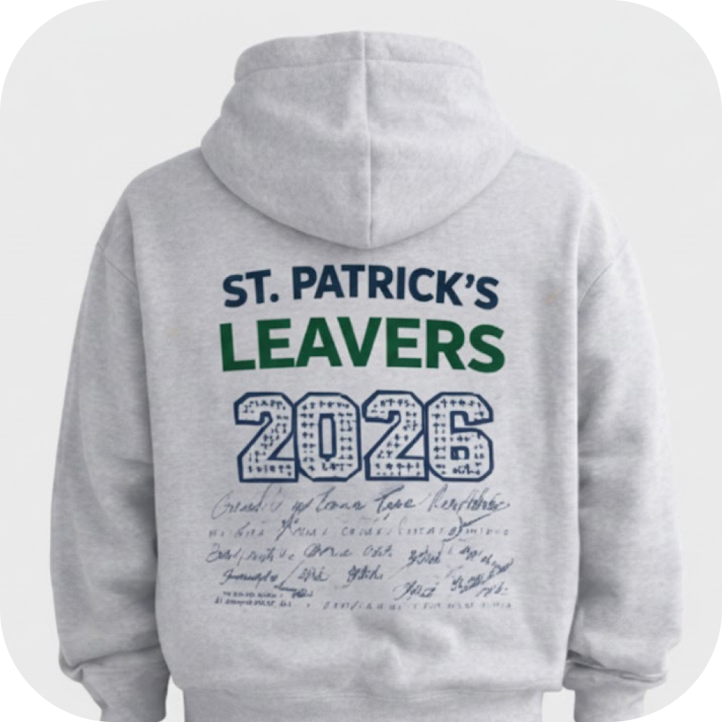 A grey hoody with the text "St.Patrick's Leavers 2026" and student's hand written signatures printed underneath it